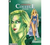 Génération collège, tome 3 : Phoenix