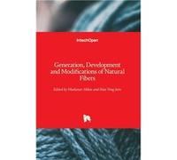 Generation Development and Modifications of Natural Fibers - BoD Third Party Titles - BoD Third Party Titles - Livre en Anglais - Hardback BoD Third Party TitlesBoD Third Party Titles (Auteur)