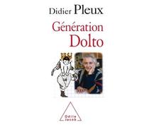 Génération Dolto - Didier Pleux - Odile Jacob - broché - Essai