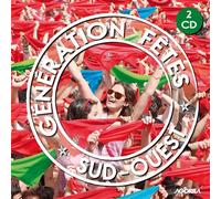 Génération Fêtes Sud Ouest CD