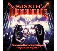 Generation Goodbye Dynamite Nights
