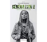 Génération H: Bons à rien sauf à vivre