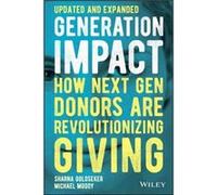Generation Impact by Michael Moody Sharna Goldseker Michael Moody (Auteur)