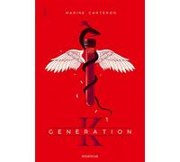 Génération K (tome 1) - Marine Carteron - Rouergue - broché - Roman adolescent dès 13 ans