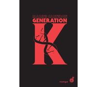 Génération K (tome 1) - Marine Carteron - Rouergue - Poche - Roman adolescent