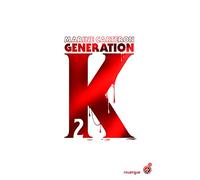 Génération K (tome 2)