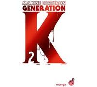 Génération K (tome 2)