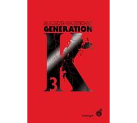 Génération K (tome 3) - Marine Carteron - Rouergue - Poche - Roman adolescent