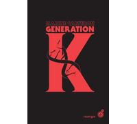 Génération K (tome1) Marine Carteron (Auteur)