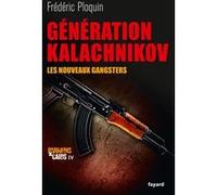 Parrains Et Caïds - Tome 4, Génération Kalachnikov, Les Nouveaux Gangsters