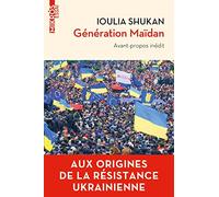 Génération Maïdan: Aux origines de la résistance ukrainienne