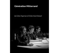 Génération Mitterrand - Léo Cohen-Paperman - Esse Que - broché - Théâtre
