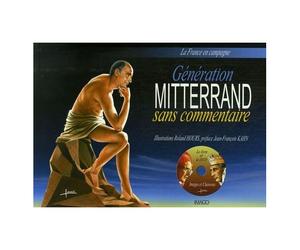 Génération Mitterrand Sans Commentaire - (1 Dvd)