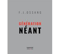 Génération Néant - Frédéric-Jacques Ossang - Presses Du Reel - broché - Roman