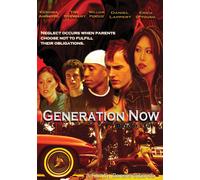 Generation Now Director S Cut