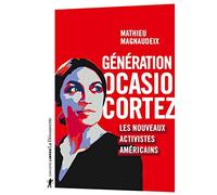 Génération Ocasio-Cortez: Les nouveaux activistes américains