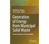 Generation of Energy from Municipal Solid Waste: Circular Economy and Sustainability