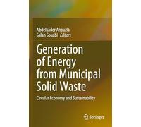 Generation of Energy from Municipal Solid Waste: Circular Economy and Sustainability