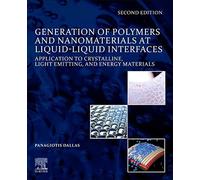 Generation Of Polymers And Nanomaterials At Liquid-Liquid Interfaces: Application To Crystalline, Light Emitting And Energy Materials
