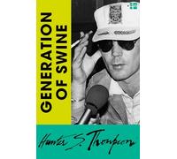 Generation of Swine: Tales of Shame and Degradation in the ’80s