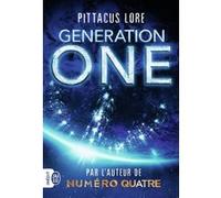 Generation One Pittacus Lore (Auteur), Benjamin Kuntzer (Traduction)