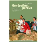 Génération perdue - Le mouvement d'envoi des jeunes instruit Le mouvement d'envoi des jeunes instruits à la campagne en Chine, 1968-1980 - Michel Bonnin - Ecole Des Hautes Etudes En Sciences Sociales 