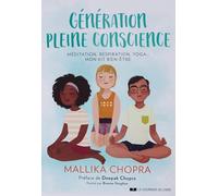 Génération pleine conscience - Méditation, respiration, yoga : mon kit bien-être