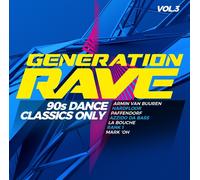 GENERATION RAVE VOL.3-90S DANCE CLASSICS ONLY 2 CD NEUF