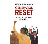 Génération reset Ils veulent tout changer - Monique Dagnaud - Odile Jacob - broché - Essai