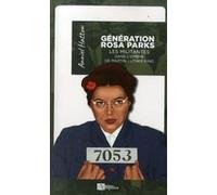 GENERATION ROSA PARKS Les militantes dans l'ombre de Martin King Anniel Hatton (Auteur)
