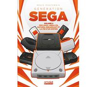 Génération SEGA 1991-2022 : Mega CD, Saturn, Dreamcast et la fin d'un Empire - Volume 2 (2)