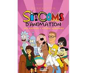 Génération Sitcoms d'animation - Des Simpson à BoJack Horseman