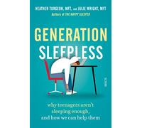 Generation Sleepless: why teenagers aren’t sleeping enough, and how we can help them
