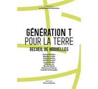 Génération T pour la Terre - Thierry Paquot - Terre Urbaine - broché - Essai