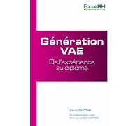 Génération vae De l'expérience au diplôme - David Rivoire - Studyrama Eds - broché - Guide