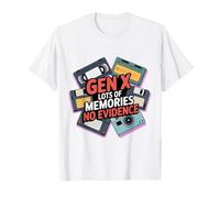 Génération X : Beaucoup de Souvenirs, Aucune Preuve, Nostalgie des années 70, 80 et 90 T-Shirt