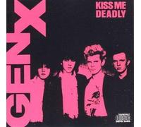 Generation X - Kiss Me Deadly