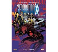 Scott Lobdell – Génération X : L'intégrale 1994-1995 (T01) – PANINI – Cartonné