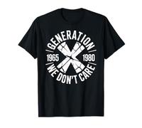 GÉNÉRATION X Nous ne nous soucions pas | Gen-X drôle des T-Shirt
