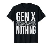 Génération X : on n'a Rien Cherché sur Google. C'est Drôle T-Shirt
