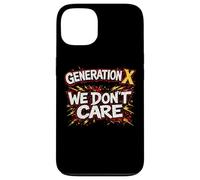 Génération X, on s'en fout Coque pour iPhone 13