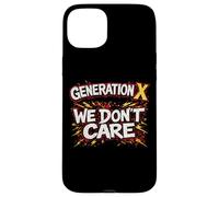 Génération X, on s'en fout Coque pour iPhone 15 Plus