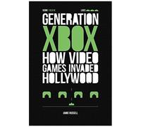 Generation Xbox: How Videogames Invaded Hollywood