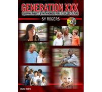 Generation XXX: Equipping Parents & Youth Workers for a Sexualized Culture
