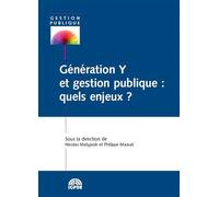 Génération y et gestion publique : quels enjeux ? - mazuel p. Matyjasik n. - Igpde Cheff - broché - Etude