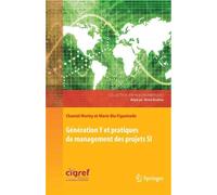 Génération Y et pratiques de management des projets SI - Chantal Morley - Springer Vienne - broché - Etude