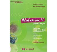 Génération Y, mode d'emploi: Intégrez les jeunes dans l'entreprise !