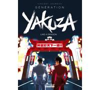 Génération Yakuza - Like a dragon - Vincent Jourdaa - Omake Books - broché - Monographie