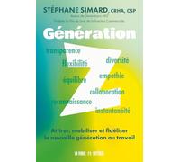 Génération Z - Attirer, mobiliser et fidéliser la nouvelle génération au travail