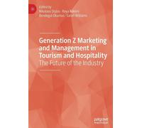 Generation Z Marketing And Management In Tourism And Hospitality